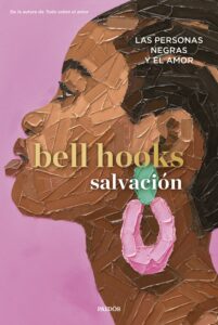 Salvación personas negras y amor / 9788449343278