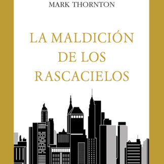 La maldición de los rascacielos