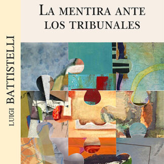 La mentira de los tribunales