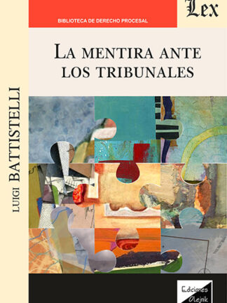 La mentira de los tribunales