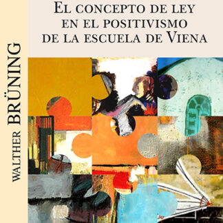 El concepto de ley en el positivismo de la Escuela de Viena
