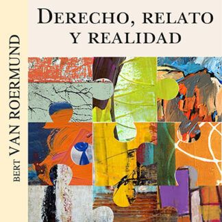 Derecho, relato y realidad