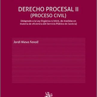 Derecho Procesal II (Proceso Civil) Adaptado a la Ley Orgánica 1/2025