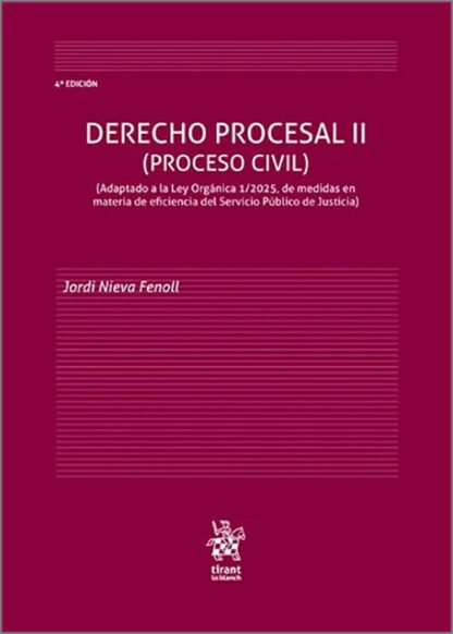 Derecho Procesal II (Proceso Civil) Adaptado a la Ley Orgánica 1/2025