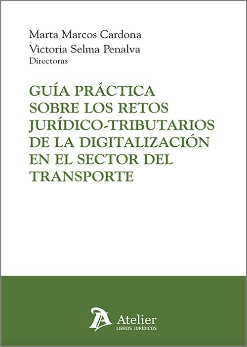 Guía práctica sobre los retos jurídico-tributarios