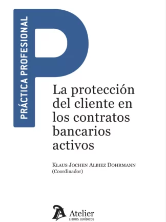 Protección del cliente en los contratos bancarios activos