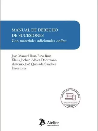 Manual de derecho de sucesiones. Con materiales adicionales online