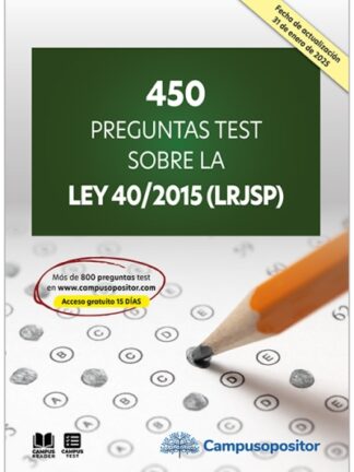 450 Preguntas test sobre la Ley 40/2015 (LRJSP)