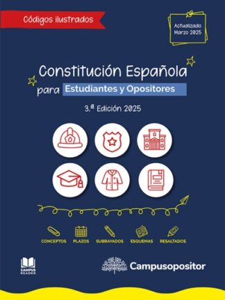 Constitución española ilustrada para estudiantes y opositores 2025