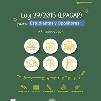 Ley 39/2015 (LPACAP) para estudiantes y opositores 2025