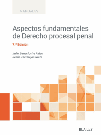 Aspectos fundamentales de derecho procesal penal 2025