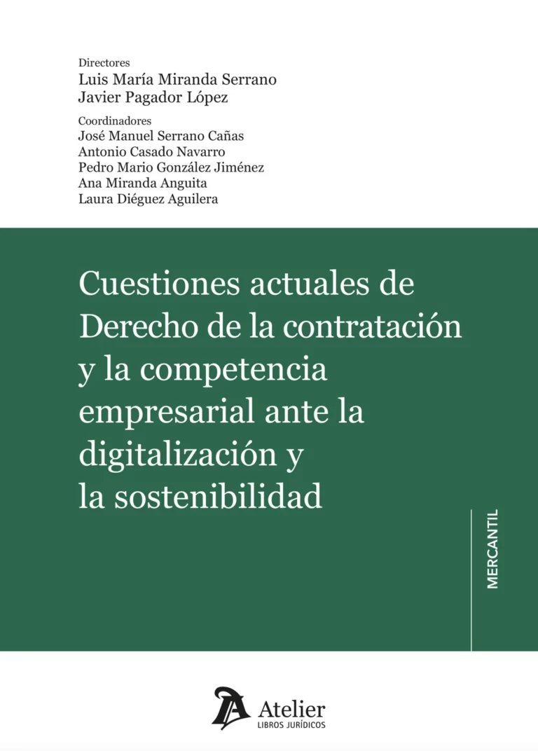 Cuestiones actuales del derecho de la contratación y la competencia empresarial ante la digitalización y la sostenibilidad