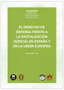 Derecho defensa digitalización judicial
