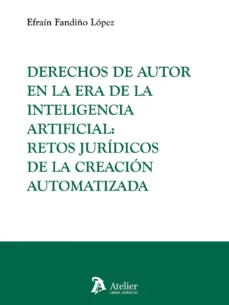 Derechos de autor en la era de la inteligencia artificial: retos jurídicos de la creación automatizada