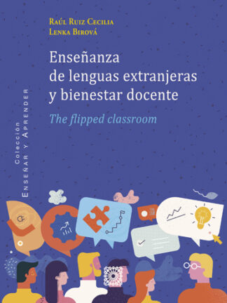 Enseñanza de lenguas extranjeras y bienestar docente. The flipped classroom