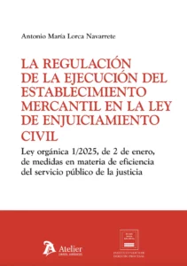 Regulación ejecución establecimiento mercantil