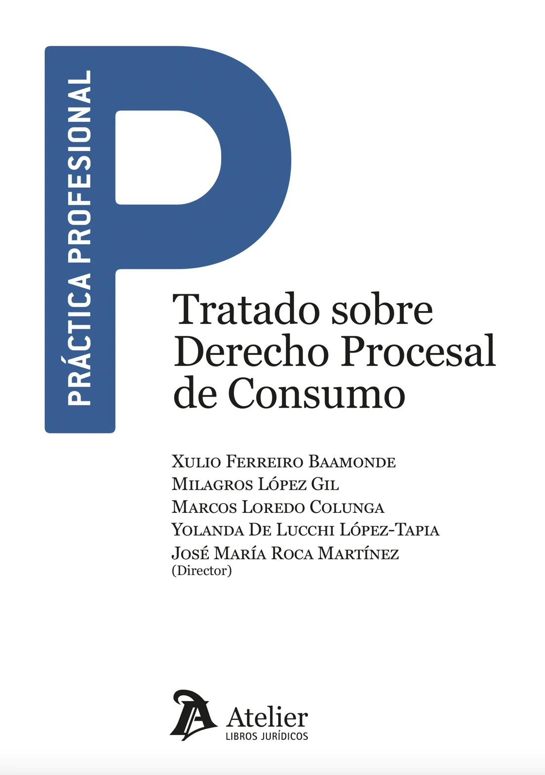 Tratado derecho procesal consumo