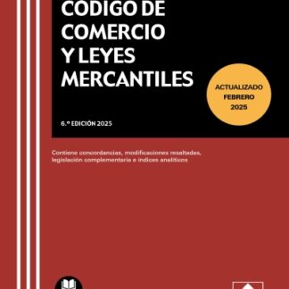 Código de Comercio y leyes mercantiles 2025
