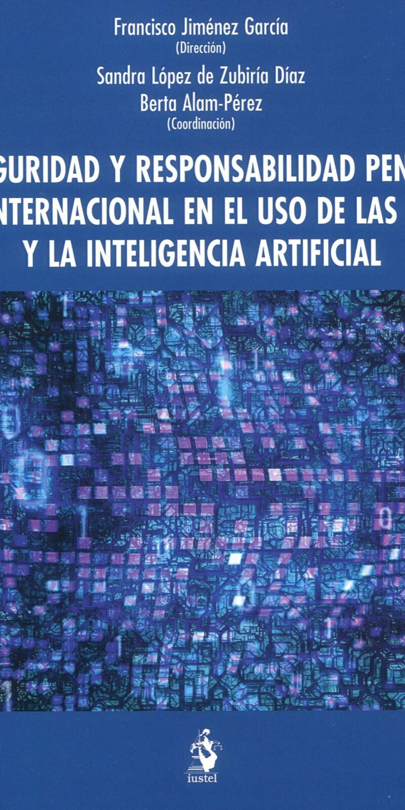 Seguridad responsabilidad penal internacional / 9788498905021