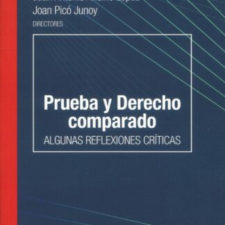 Prueba y derecho comparado: algunas reflexiones críticas