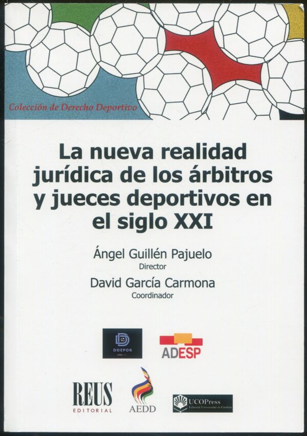 Nueva realidad jurídica árbitros / Guillén/García /9788429029215