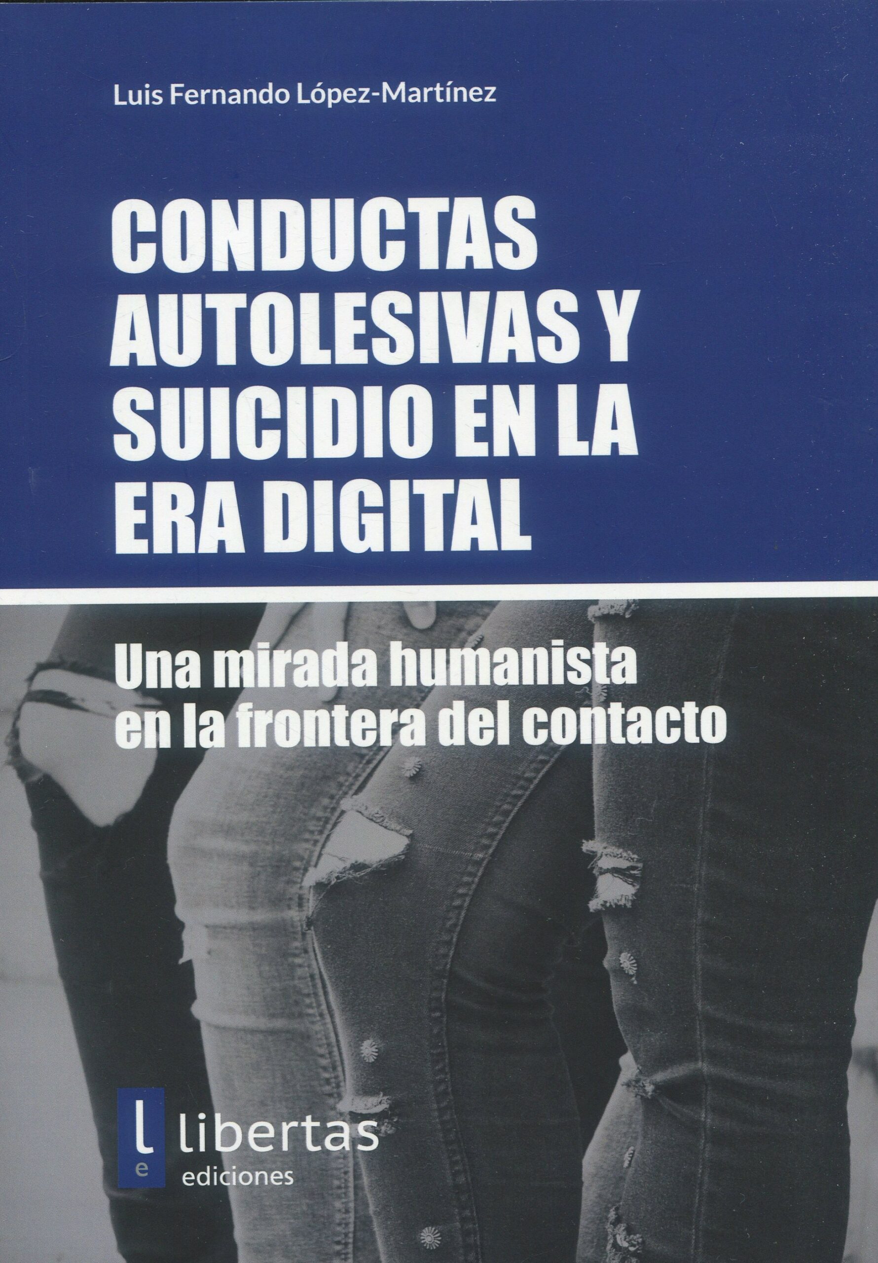 Conductas Autolesivas y Suicidio /L.F. López / 9791399004700