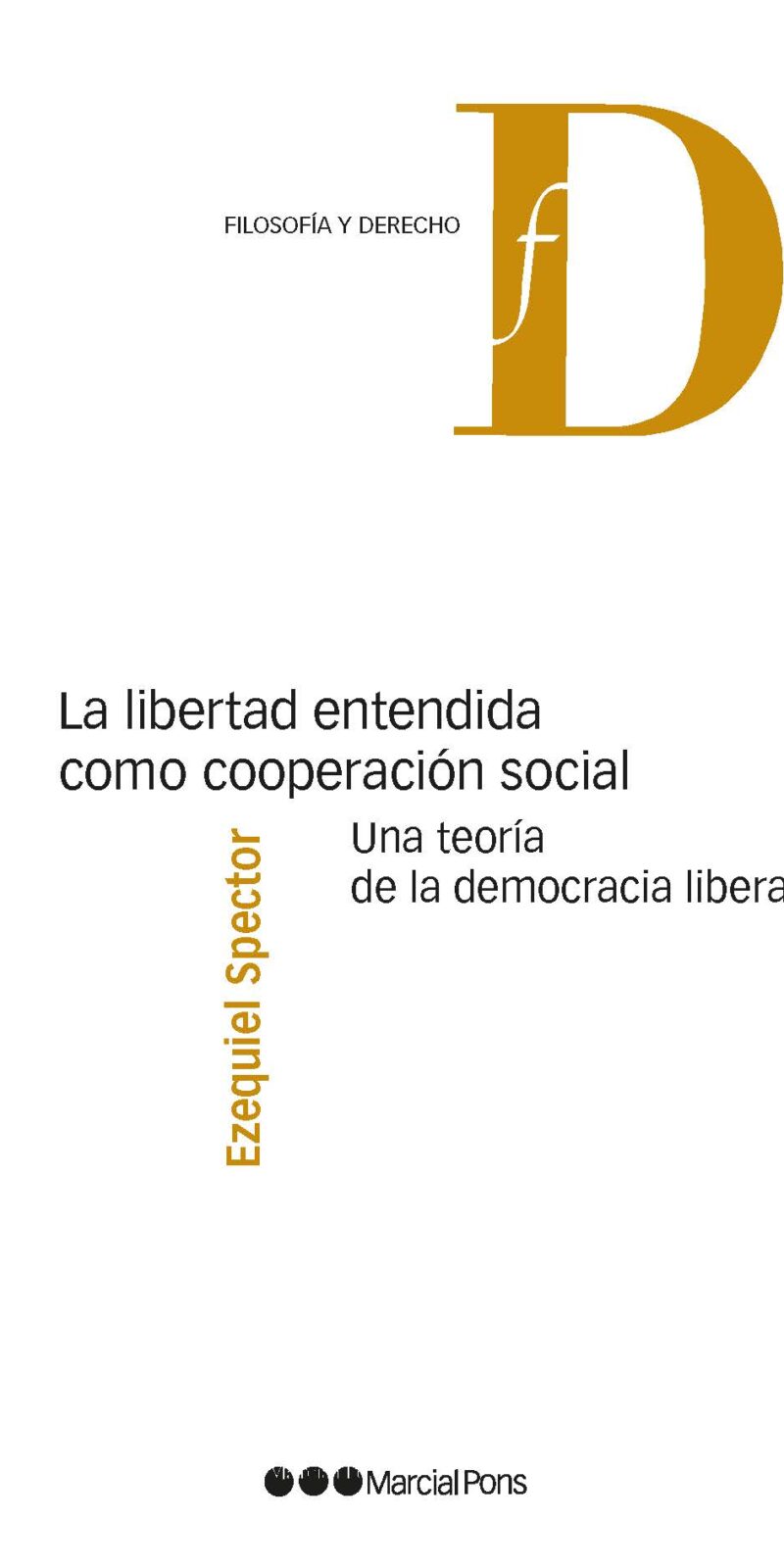 Libertad entendida como cooperación social / 9788413818511
