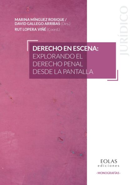 Derecho en escena: explorando el derecho penal desde la pantalla