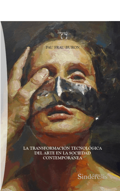 La transformación tecnológica del arte en la sociedad contemporánea