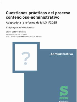 Cuestiones prácticas del proceso contencioso-administrativo