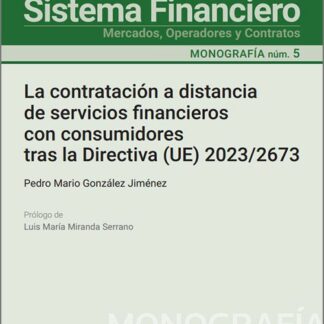 Contratación a distancia de servicios financieros con consumidores tras la Directiva (UE) 2023/2673