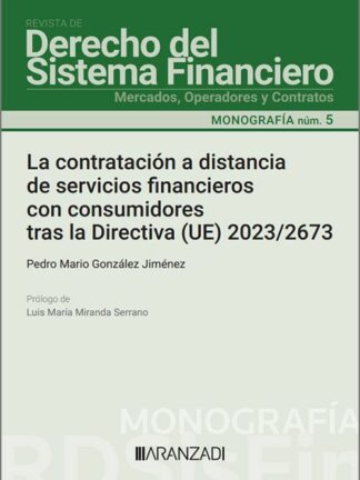 Contratación a distancia de servicios financieros con consumidores tras la Directiva (UE) 2023/2673