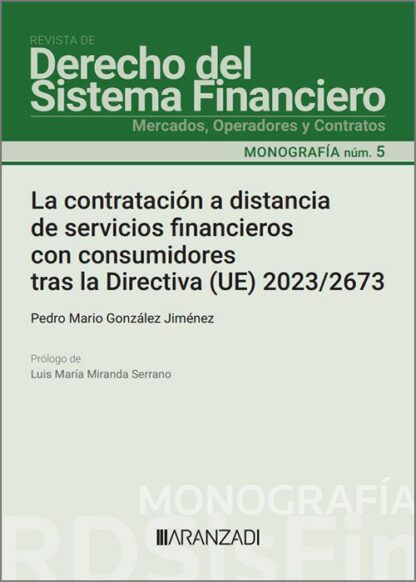 Contratación a distancia de servicios financieros con consumidores tras la Directiva (UE) 2023/2673