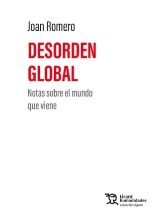 Desorden global. Notas sobre el mundo que vine