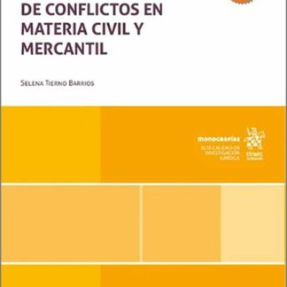 ADR y solución de conflictos en materia civil y mercantil
