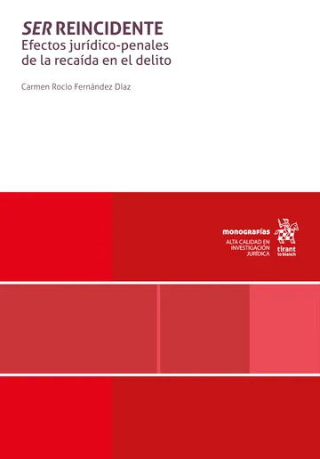 Ser reincidente / C. R. FERNÁNDEZ DÍAZ/ 9788410954649