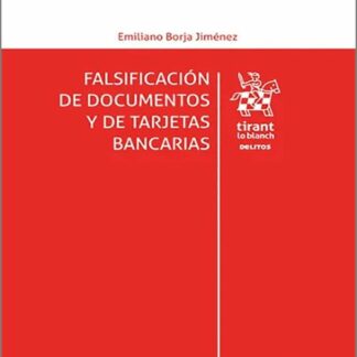 Falsificación de documentos y de tarjetas bancarias
