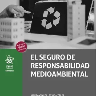 El seguro de responsabilidad medioambiental
