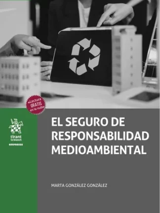 El seguro de responsabilidad medioambiental