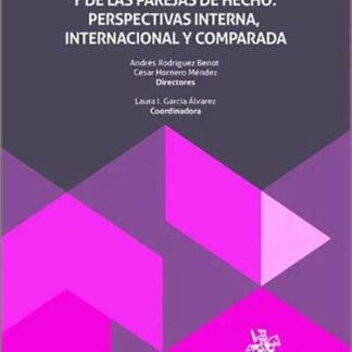 La autonomía de la voluntad en el ámbito matrimonial y de las parejas de hecho: perspectivas interna, internacional comparada