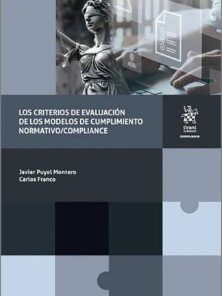 Los criterios de evaluación de los modelos de cumplimiento normativo/compliance