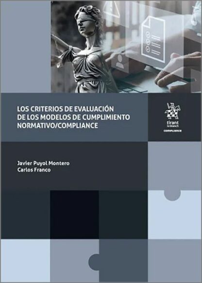 Los criterios de evaluación de los modelos de cumplimiento normativo/compliance