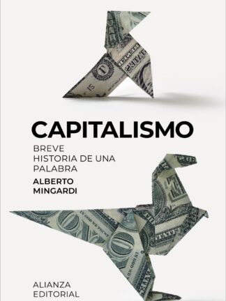 Capitalismo Breve historia de una palabra