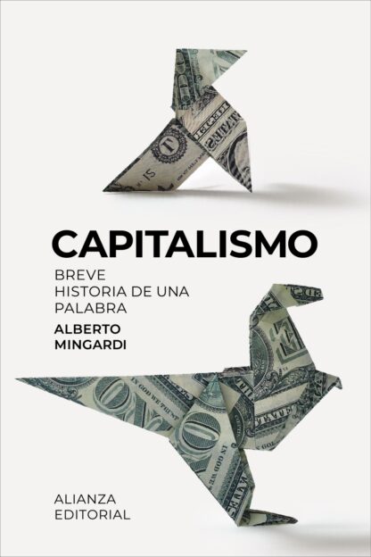 Capitalismo Breve historia de una palabra