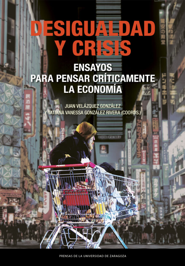Desigualdad y crisis / J. Velázquez / T.V. Glez. / 9788413406800
