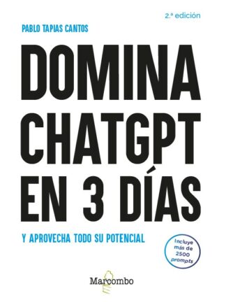 Domina ChatGPT en 3 días y aprovecha todo su potencial