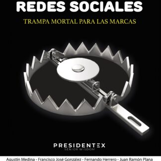 Lo que nunca te contaron de las redes sociales. Trampa mortal para las marcas