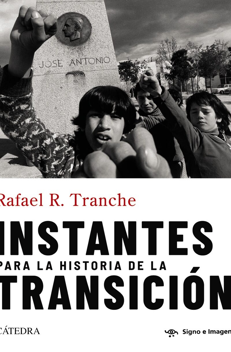 Instantes para la historia de la Transición