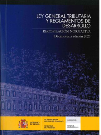Ley General Tributaria y reglamentos de desarrollo 2025