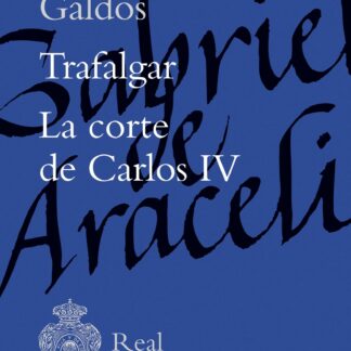 Trafalgar. La corte de Carlos IV